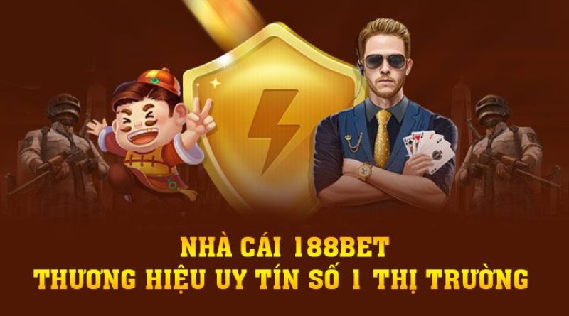 188BET  – Giải Trí Trực Tuyến Xanh Chín Tại Nhà Cái Số 1 Châu Á