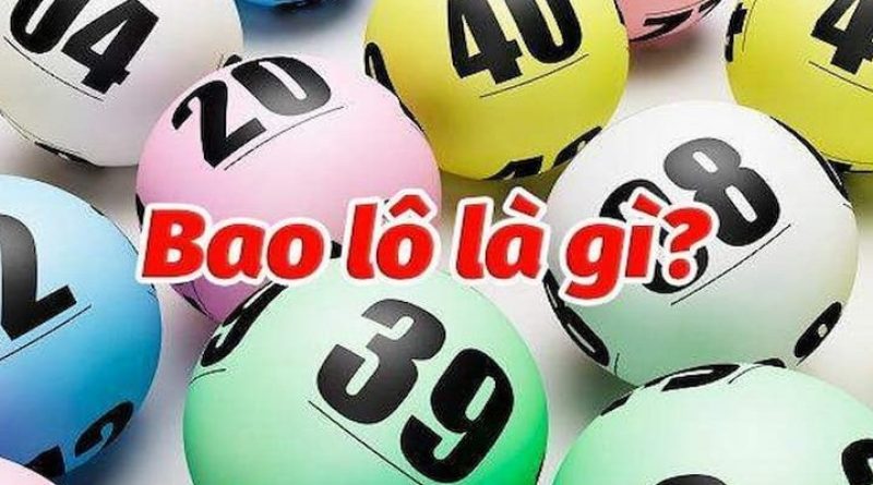 BAO LÔ LÀ GÌ? CÁC DẠNG PHỔ BIẾN VÀ CÁCH BAO LÔ 3 MIỀN TẠI NHÀ CÁI J88