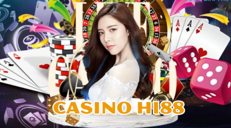 Casino Hi88 – Điểm hẹn giải trí đẳng cấp số 1 châu Á