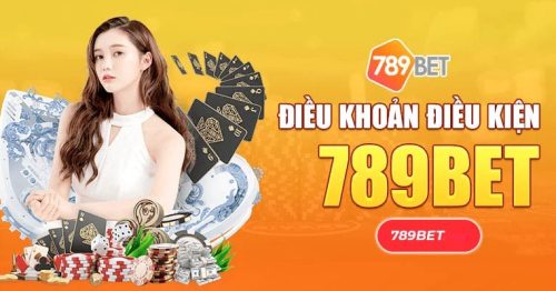 Điều khoản và điều kiện 789BET mà bet thủ cần lưu ý