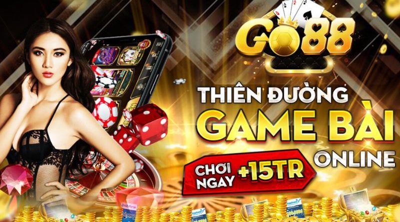 Game bài Go88 – Thiên đường giải trí uy tín số 1 Việt Nam